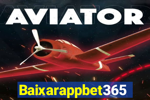 Baixarappbet365