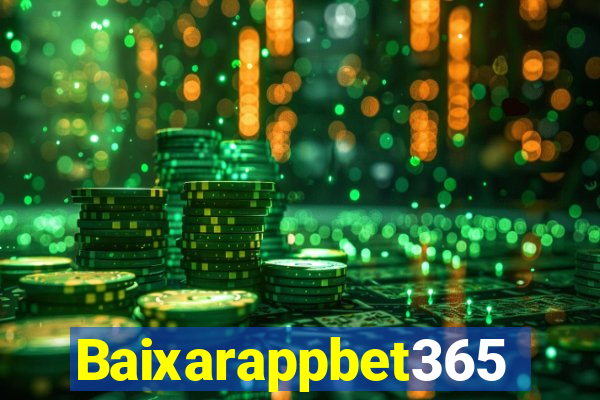 Baixarappbet365