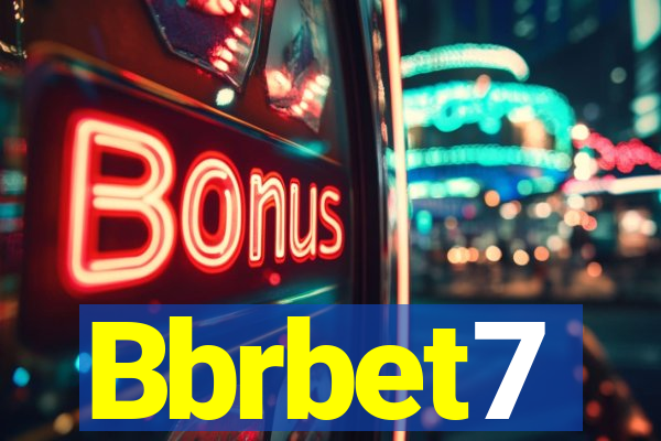 Bbrbet7