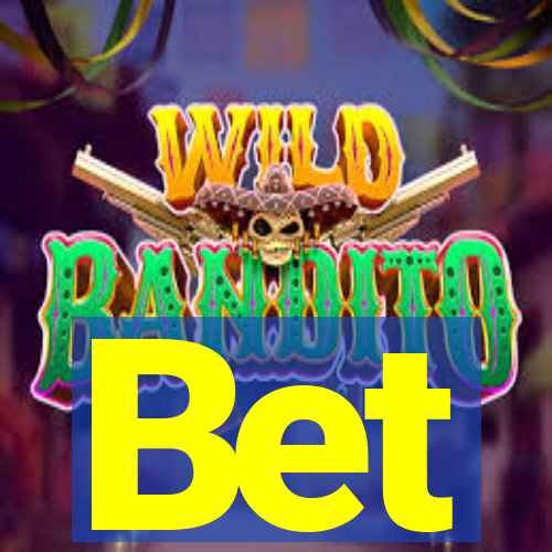 Bet
