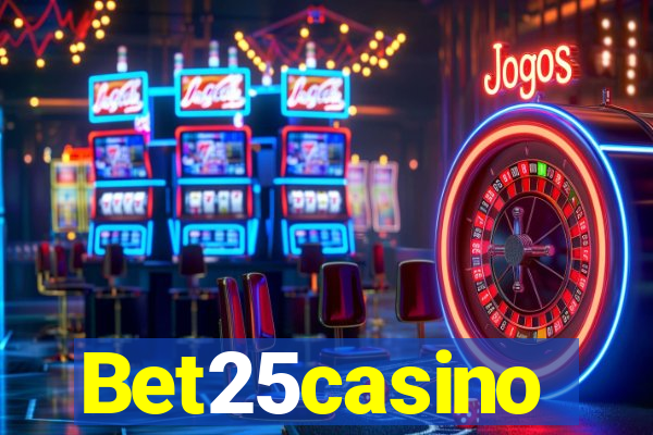 Bet25casino