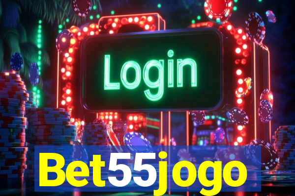 Bet55jogo