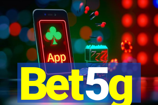 Bet5g