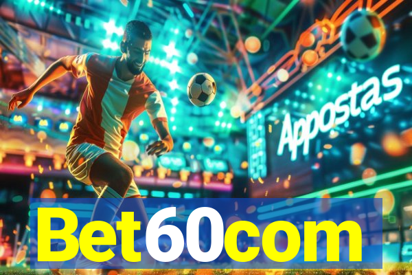 Bet60com