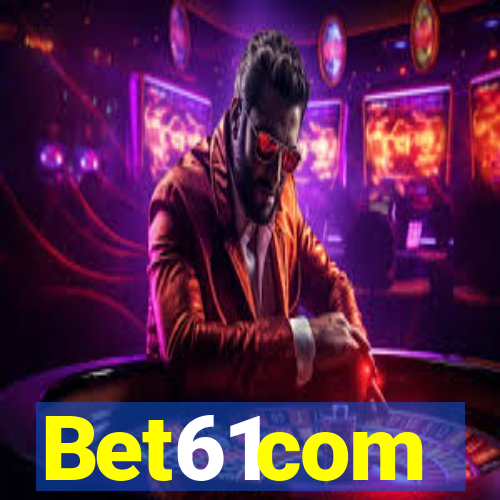 Bet61com