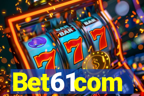 Bet61com