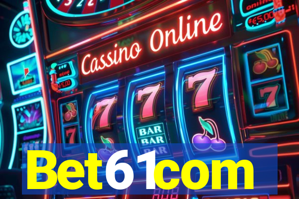 Bet61com