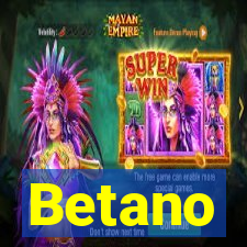 Betano
