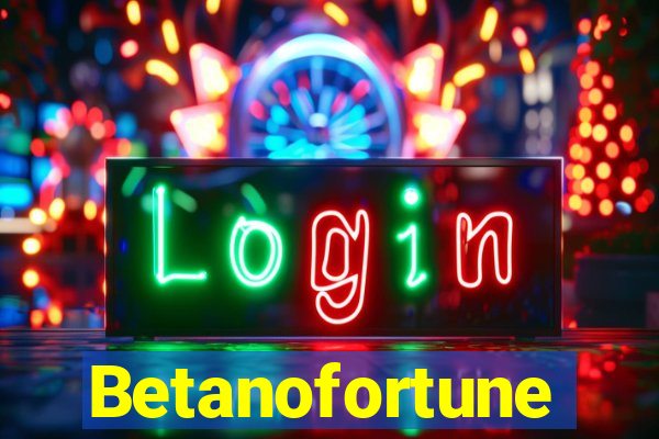 Betanofortune