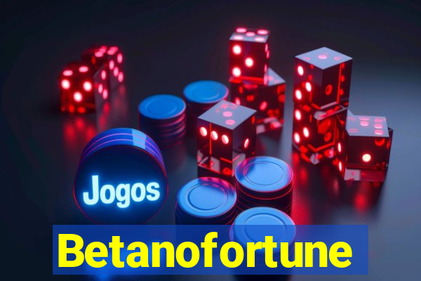 Betanofortune