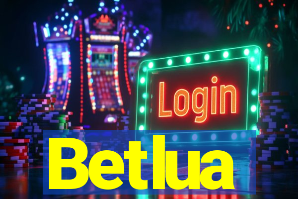 Betlua