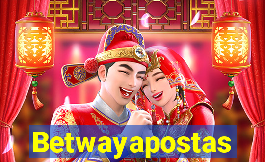 Betwayapostas