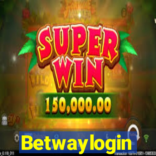 Betwaylogin