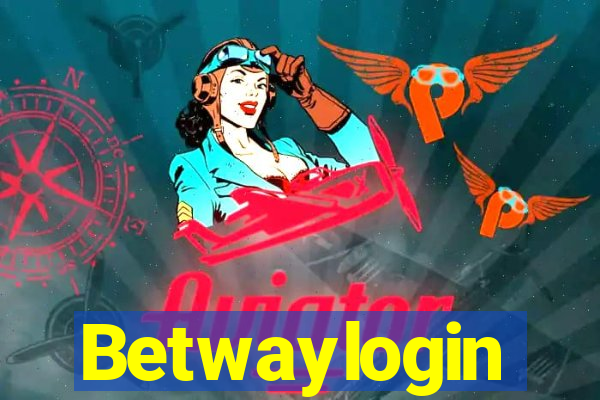 Betwaylogin