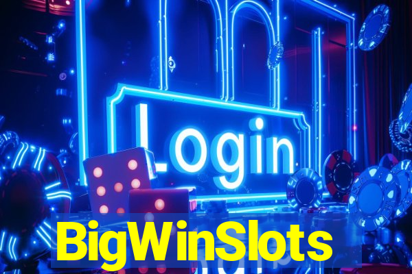 BigWinSlots