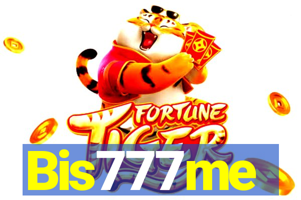 Bis777me