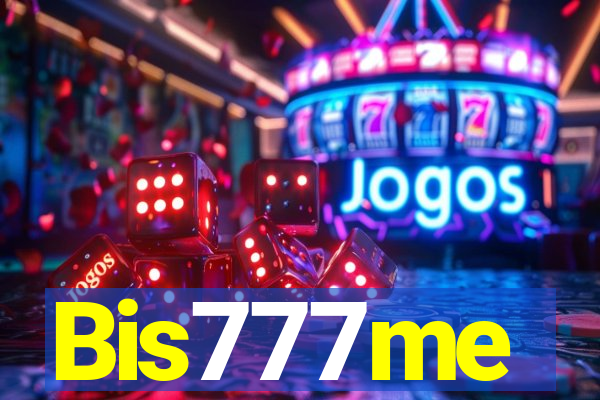 Bis777me