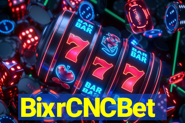 BixrCNCBet