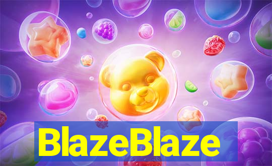 BlazeBlaze