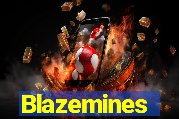 Blazemines