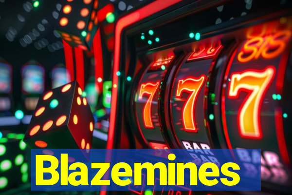 Blazemines