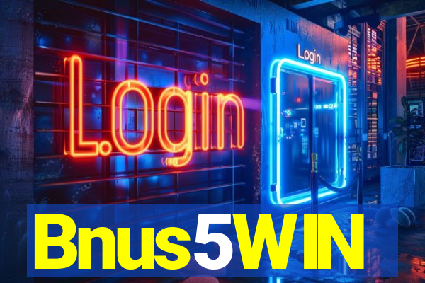 Bnus5WIN
