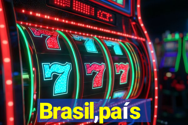 Brasil,país