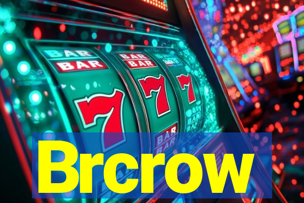 Brcrow