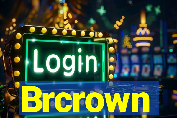 Brcrown