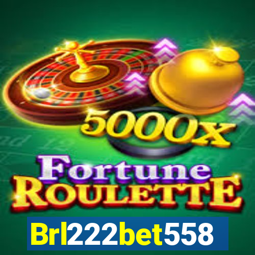Brl222bet558