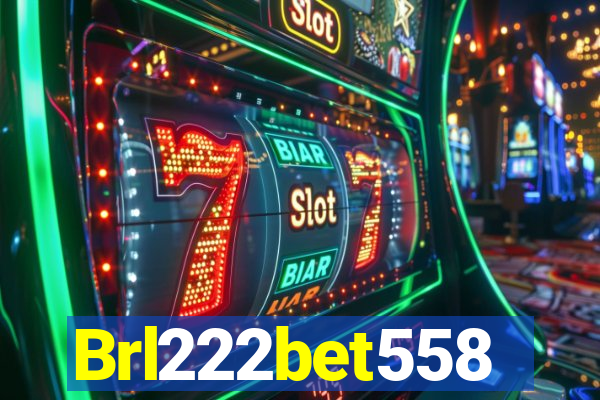 Brl222bet558