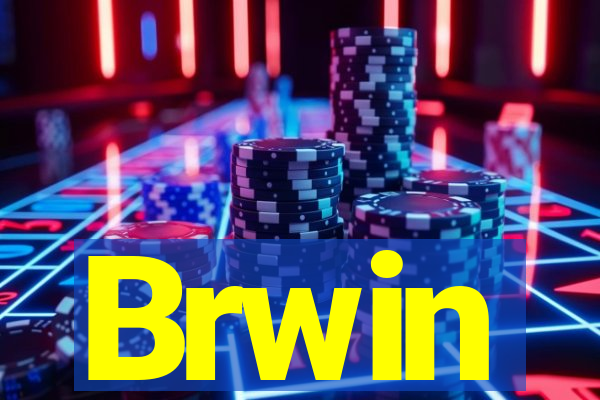 Brwin