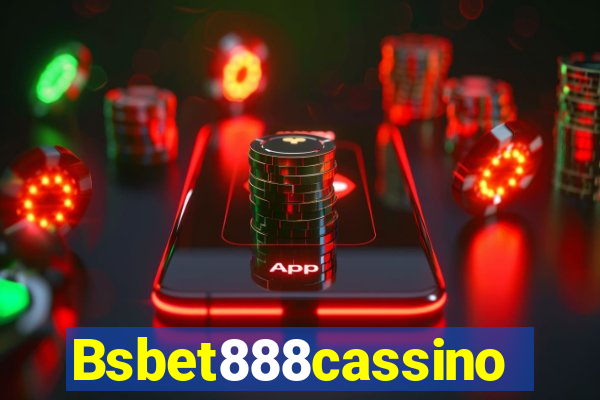 Bsbet888cassino