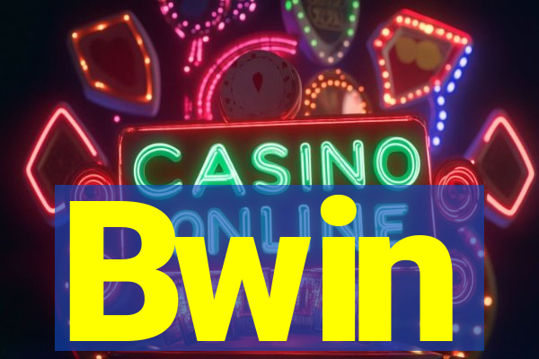 Bwin