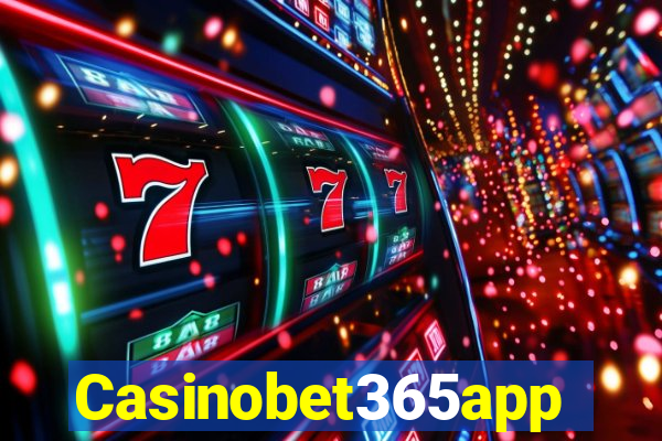 Casinobet365app