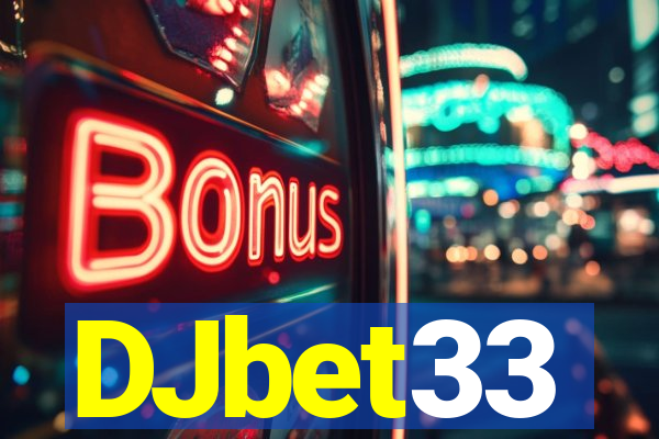 DJbet33