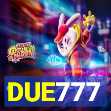 DUE777