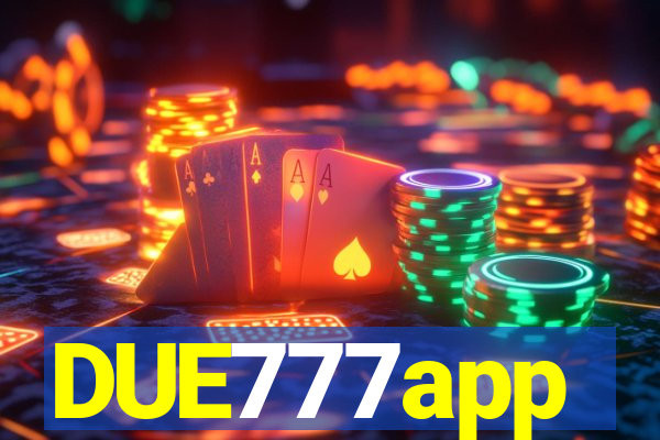 DUE777app