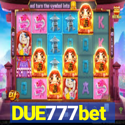 DUE777bet
