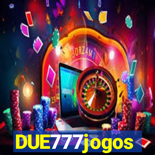 DUE777jogos