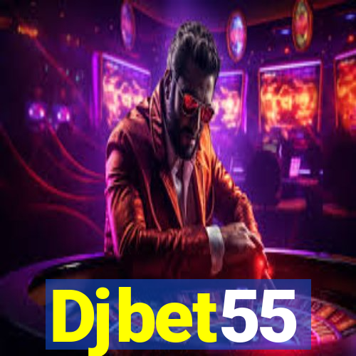 Djbet55