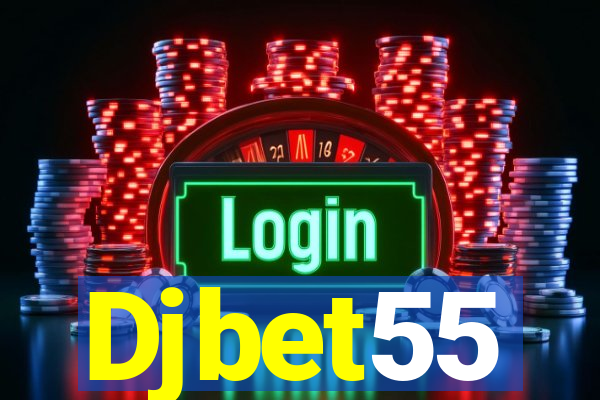 Djbet55