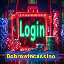 Dobrowincassino