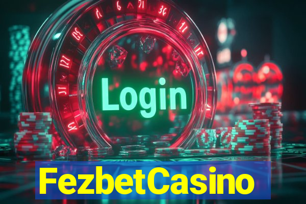 FezbetCasino
