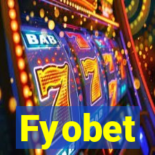 Fyobet