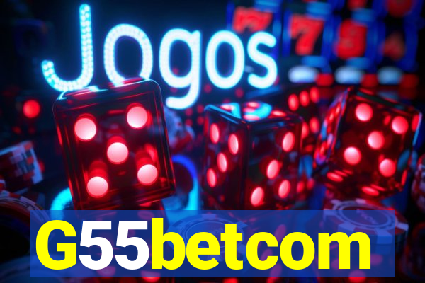 G55betcom