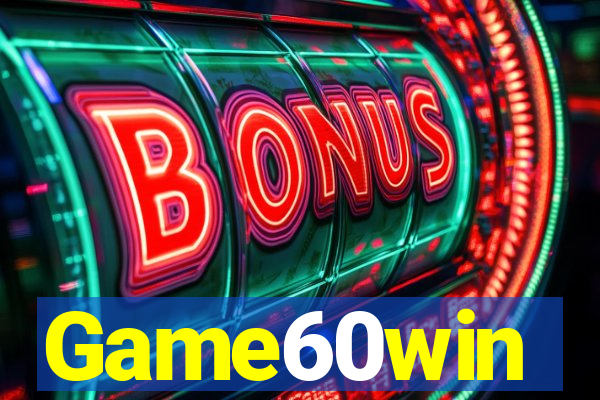 Game60win
