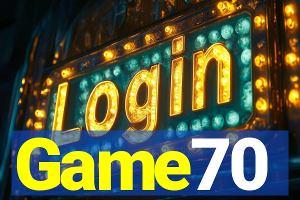 Game70