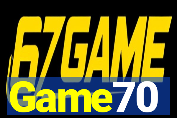Game70