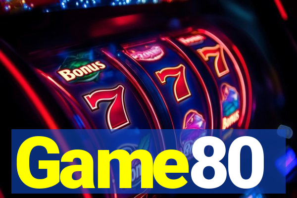 Game80